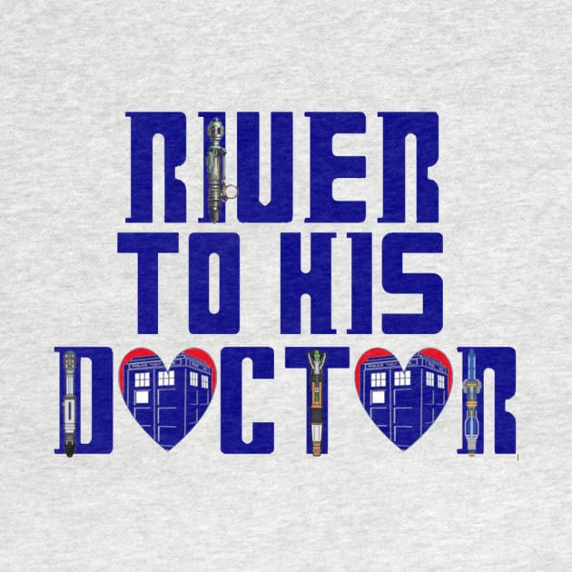 River to His Doctor by Captain Justin Kase's Booty